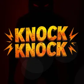 Knock Knock